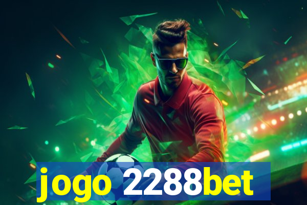 jogo 2288bet